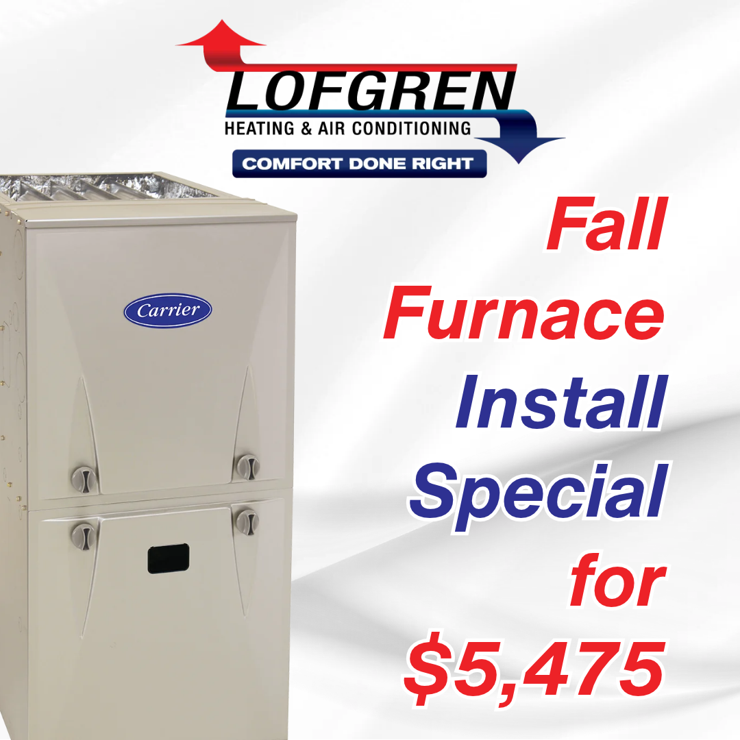 Fall Furnace Install Special for $5,475